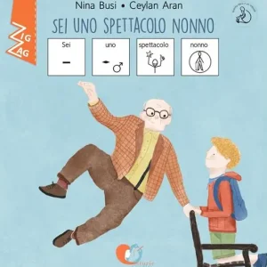 Acquista Ora Sei uno spettacolo nonno. InBook. Ediz. CAA