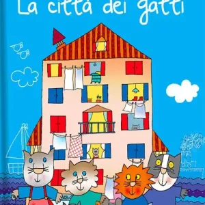 Nuova Collezione La città dei gatti. I gatti di Nicoletta Costa. Ediz. a colori