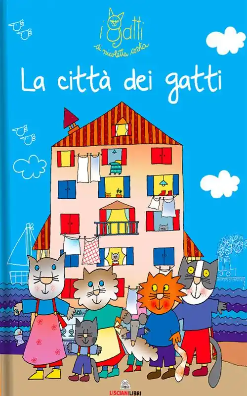 Nuova Collezione La città dei gatti. I gatti di Nicoletta Costa. Ediz. a colori
