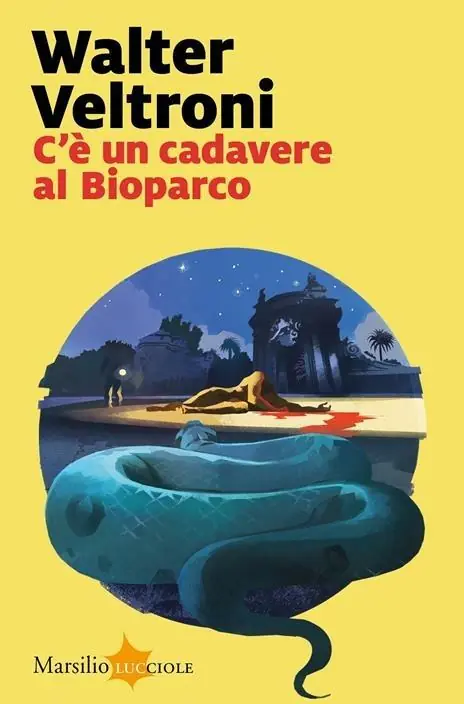 C‘è un cadavere al Bioparco. Copia autografata Must-Have