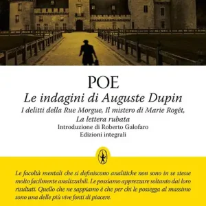 Affare Le indagini di Auguste Dupin I delitti della Rue Morgue-Il mistero di Marie Roget-La lettera rubata. Ediz. integrale