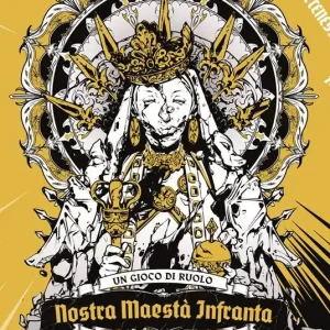 Saldi Nostra Maestà Infranta. Un gioco di ruolo fantasy sull‘inevitabilità della morte