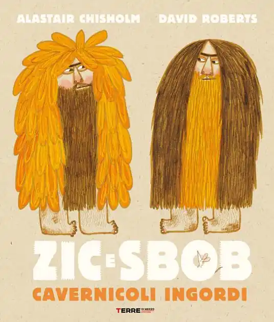 Occasione Imperdibile Zic e Sbob. Cavernicoli ingordi. Ediz. illustrata
