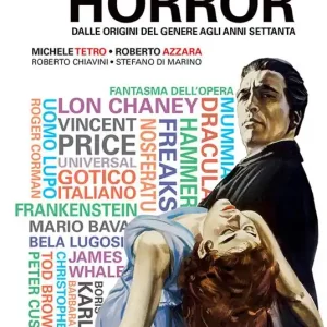 Guida al cinema horror. Dalle origini del genere agli anni Settanta Esclusivo