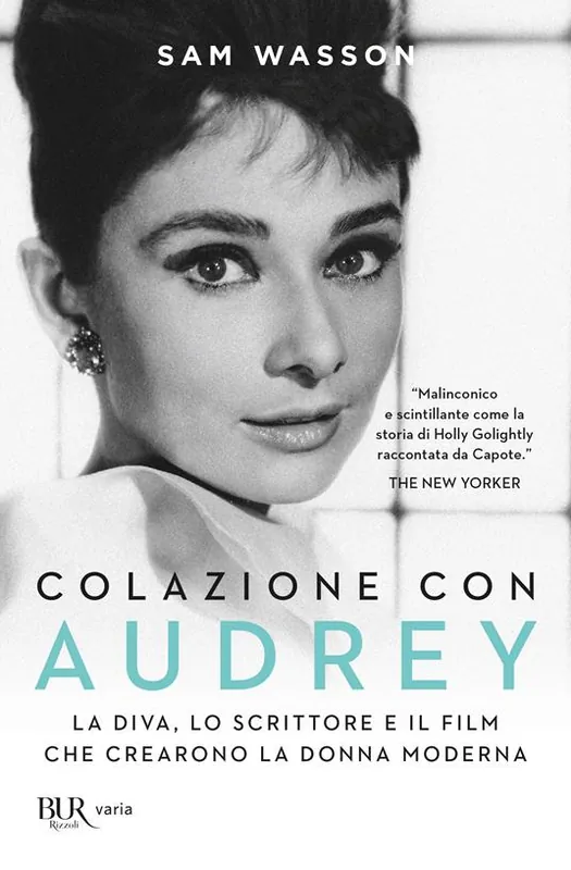 Subito Disponibile Colazione con Audrey. La diva, lo scrittore e il film che crearono la donna moderna