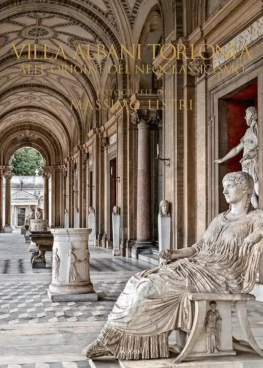Spedito Oggi Villa Albani Torlonia. Alle origini del Neoclassicismo. Ediz. a colori