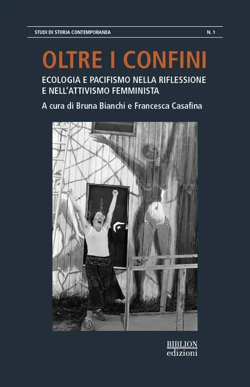 Economico Oltre i confini. Ecologia e pacifismo nella riflessione e nell‘attivismo femminista