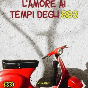 Scelto Dai Clienti L‘amore ai tempi degli 883