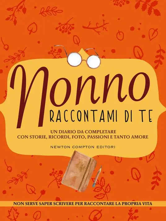 Nonno raccontami di te Nuova Collezione