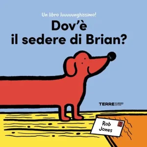 Professionale Dov‘è il sedere di Brian? Ediz. a colori