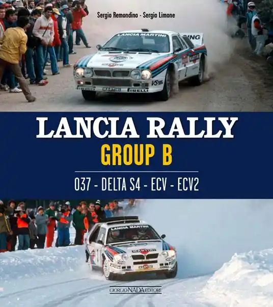 Subito Disponibile Lancia Rally Gruppo B. 037 - DELTA S4 - ECV - ECV2. Ediz. italiana e inglese