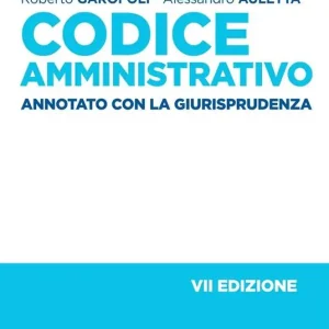 Codice amministrativo. Annotato con la giurisprudenza Offerta Limitata