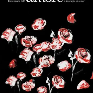 Occasione Imperdibile L‘invenzione dell‘amore. Ediz. illustrata