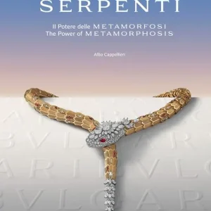 Bulgari. Serpenti. Il potere delle metamorfosi-The power of metamorphosis. Ediz. a colori Ultima Occasione