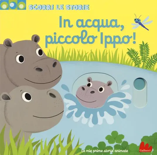 In acqua, piccolo Ippo! Scorri le storie. Ediz. a colori A Buon Prezzo