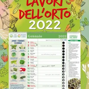 Lavori dell‘orto. Calendario-agenda 2022 Promozione Esclusiva