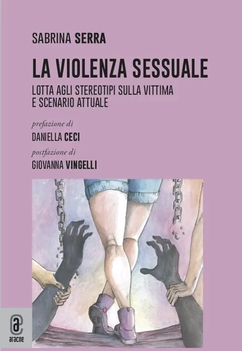 La violenza sessuale. Lotta agli stereotipi sulla vittima e scenario attuale Offerta Speciale