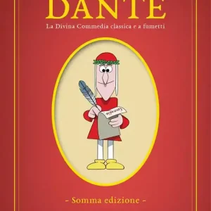 Dante. La Divina Commedia classica e a fumetti Popolare