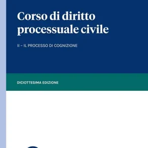 Reso Gratuito Corso di diritto processuale civile. Vol. 2 Il processo di cognizione
