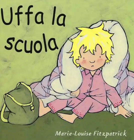 Uffa la scuola. Ediz. a colori Promozione Esclusiva