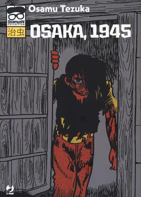 Non Perdere Osaka, 1945