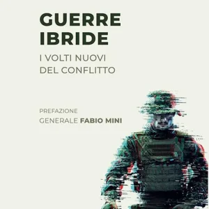 Pagamento Sicuro Guerre ibride. I nuovi volti del conflitto