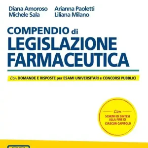 Compendio di legislazione farmaceutica. Nuova ediz. Promozione Esclusiva