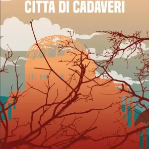Città di cadaveri Reso Gratuito