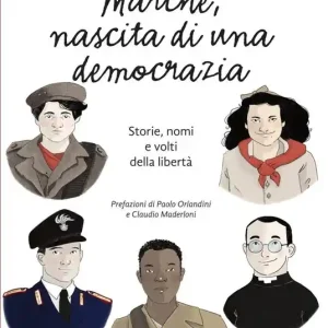 Marche, nascita di una democrazia. Storie, nomi e volti della libertà. Nuova ediz. Miglior Prezzo