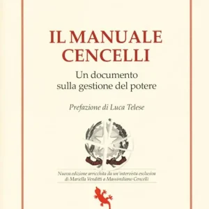 Miglior Prezzo Il manuale Cencelli. Un documento sulla gestione del potere. Nuova ediz.
