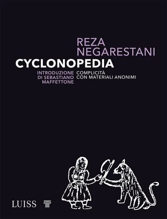 Saldi Cyclonopedia. Complicità con materiali anonimi