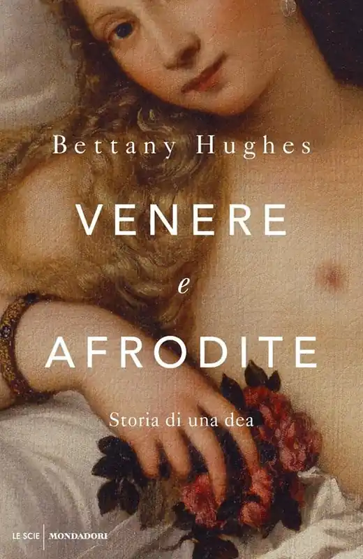 Consegna Rapida Venere e Afrodite. Storia di una dea