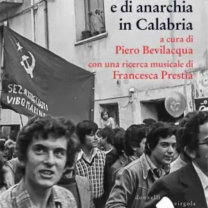 Storie di lotte e di anarchia in Calabria Prezzo Ridotto