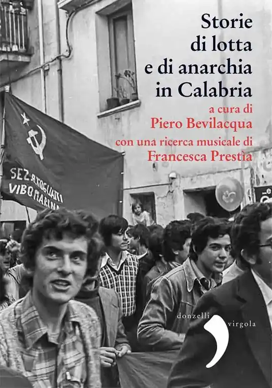 Storie di lotte e di anarchia in Calabria Prezzo Ridotto