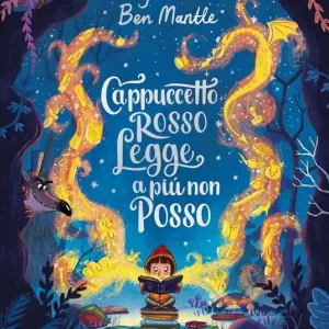 Cappuccetto Rosso legge a più non posso. Ediz. illustrata Pagamento Sicuro