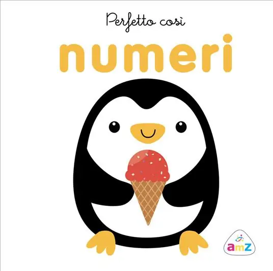Perfetto così. Numeri. Ediz. a colori Must-Have