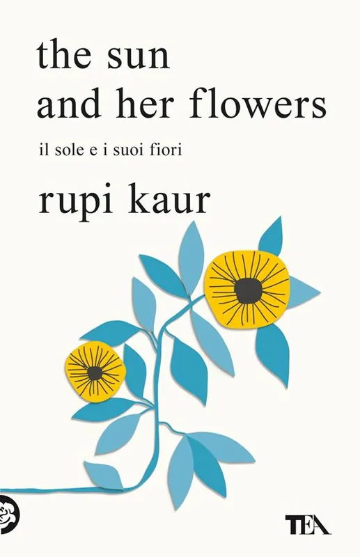 The sun and her flowers. Il sole e i suoi fiori Bestseller