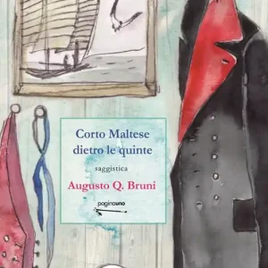Corto Maltese dietro le quinte. Ediz. a colori Professionale