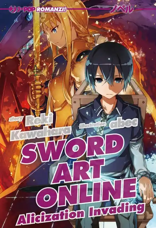 Sword art online novel. Alicization invading. Vol. 15 Scelto Dai Clienti