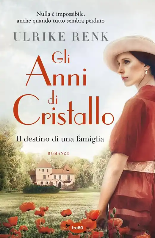 Affare Gli anni di cristallo. Il destino di una famiglia