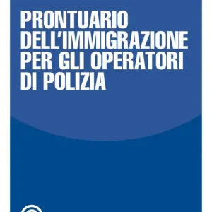 Ultimissimo Modello Prontuario dell‘immigrazione per gli operatori di polizia
