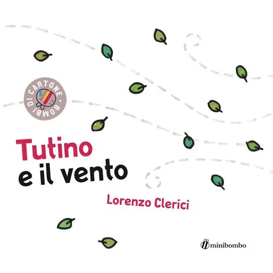 Nuova Collezione Tutino e il vento. Ediz. a colori