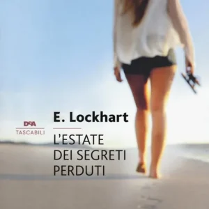 L‘estate dei segreti perduti. Nuova ediz. Prezzo Ridotto