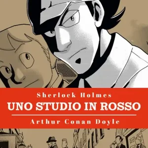 Uno studio in rosso. I grandi classici della letteratura in manga. Vol. 1 Ultime Pezzi