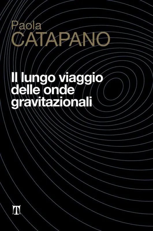 Prezzo Ridotto Il lungo viaggio delle onde gravitazionali