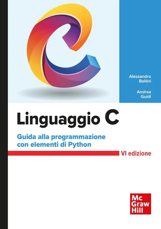 Occasione Imperdibile Linguaggio C. Guida alla programmazione con elementi di Python