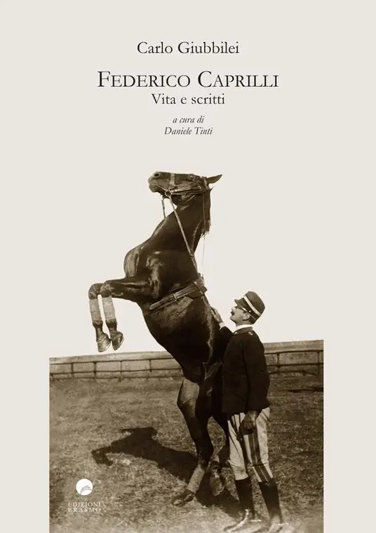 Federico Caprilli. Vita e scritti Prezzo Di Fabbrica