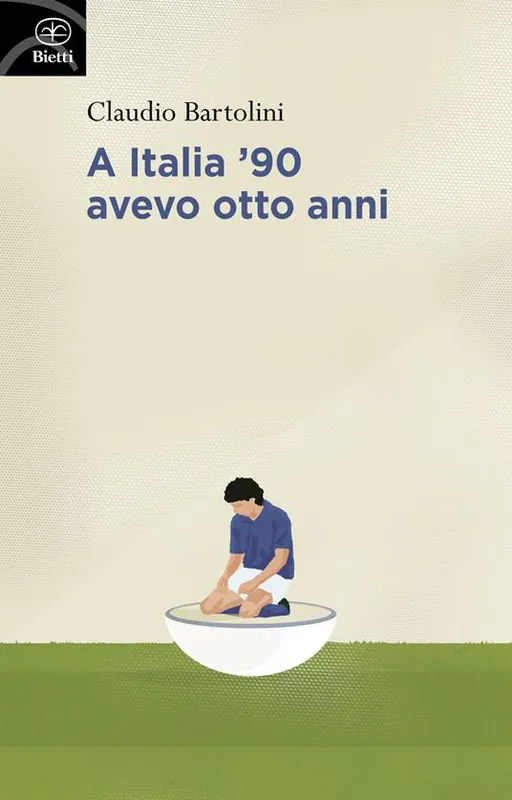 Non Perdere A Italia ‘90 avevo otto anni