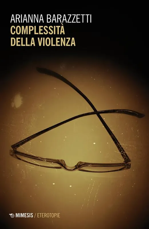 Subito Disponibile Complessità della violenza
