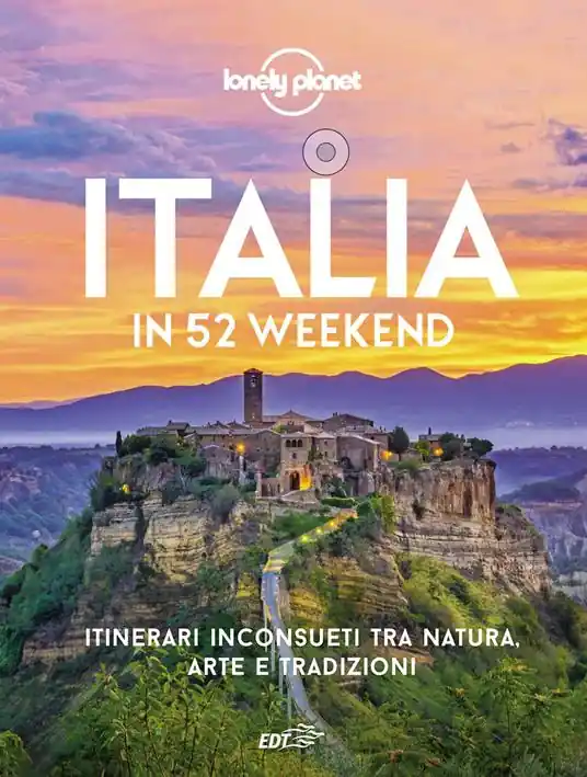 Di Tendenza Italia in 52 weekend. Itinerari inconsueti tra natura, arte e tradizioni